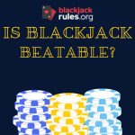 Is Blackjack beatable