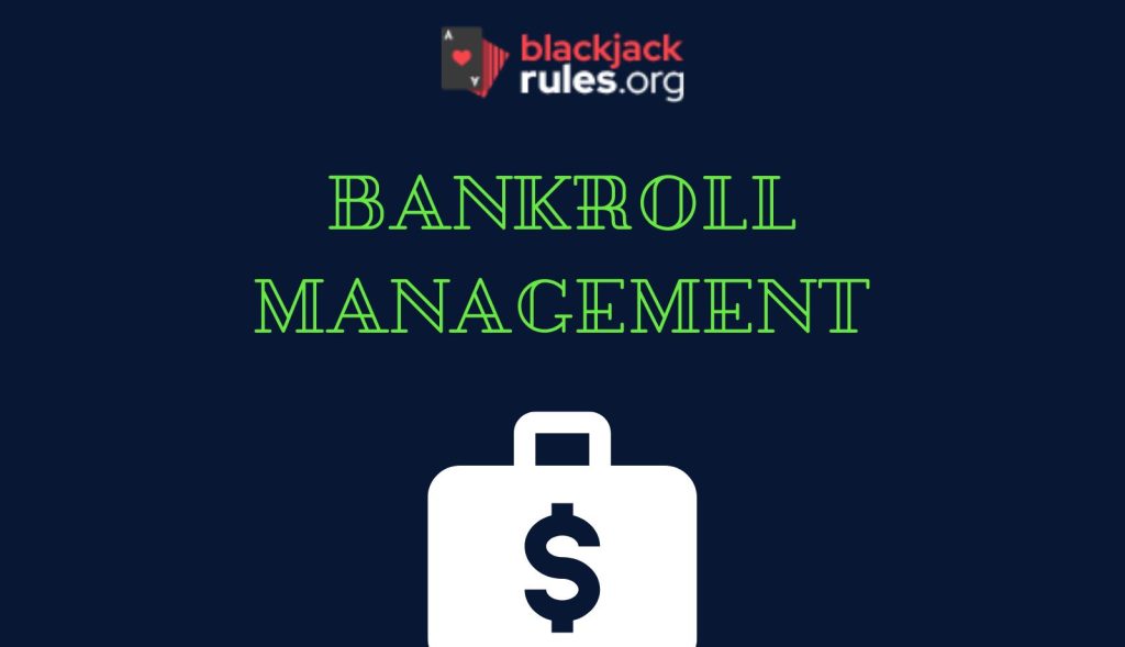 Bankroll Management in Blackjack